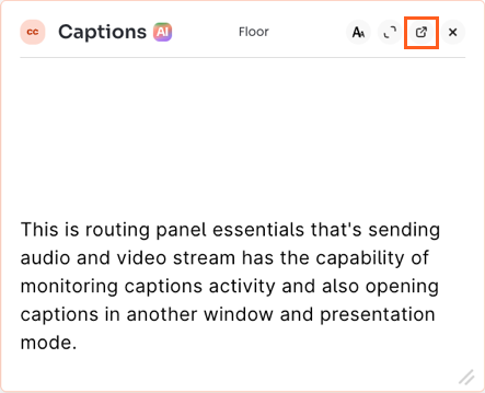 Captions in a new window